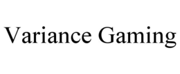VARIANCE GAMING trademark
