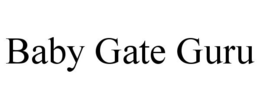 BABY GATE GURU trademark