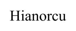 HIANORCU trademark
