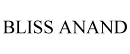 BLISS ANAND trademark