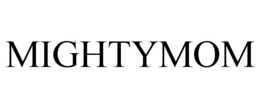 MIGHTYMOM trademark