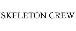 SKELETON CREW trademark