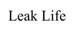 LEAK LIFE trademark