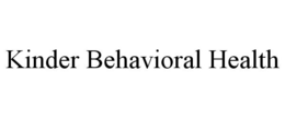 KINDER BEHAVIORAL HEALTH trademark