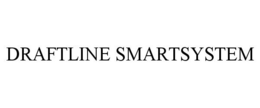 DRAFTLINE SMARTSYSTEM trademark