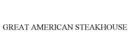 GREAT AMERICAN STEAKHOUSE trademark