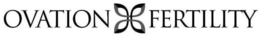 OVATION FERTILITY trademark