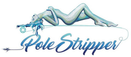 POLE STRIPPER trademark