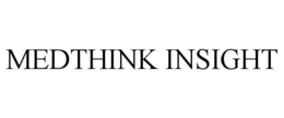 MEDTHINK INSIGHT trademark