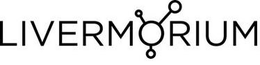 LIVERMORIUM trademark