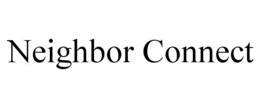 NEIGHBOR CONNECT trademark