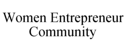 WOMEN ENTREPRENEUR COMMUNITY trademark
