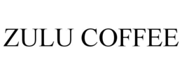 ZULU COFFEE trademark