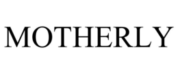 MOTHERLY trademark