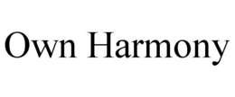 OWN HARMONY trademark