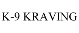 K-9 KRAVING trademark