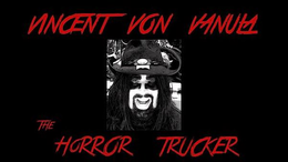 VINCENT VON VANULA THE HORROR TRUCKER trademark
