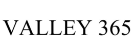 VALLEY 365 trademark
