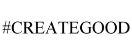 #CREATEGOOD trademark