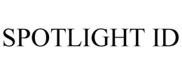 SPOTLIGHT ID trademark