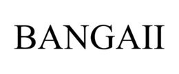BANGAII trademark