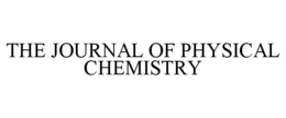 THE JOURNAL OF PHYSICAL CHEMISTRY trademark