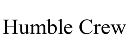 HUMBLE CREW trademark