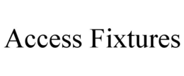 ACCESS FIXTURES trademark