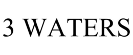 3 WATERS trademark