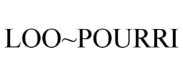 LOO~POURRI trademark
