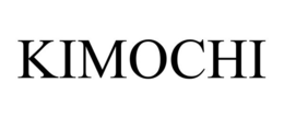 KIMOCHI trademark
