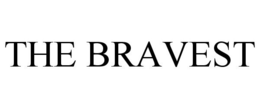 THE BRAVEST trademark