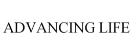 ADVANCING LIFE trademark
