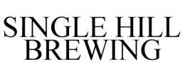 SINGLE HILL BREWING trademark