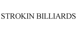 STROKIN BILLIARDS trademark