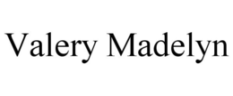 VALERY MADELYN trademark