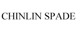 CHINLIN SPADE trademark