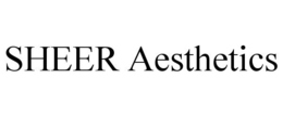 SHEER AESTHETICS trademark