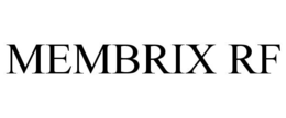 MEMBRIX RF trademark