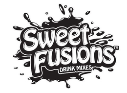 SWEET FUSIONS DRINK MIXES trademark