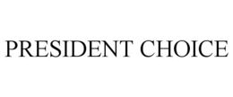 PRESIDENT CHOICE trademark