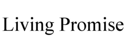LIVING PROMISE trademark