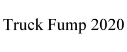 TRUCK FUMP 2020 trademark