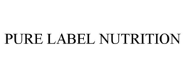 PURE LABEL NUTRITION trademark