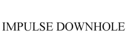 IMPULSE DOWNHOLE trademark