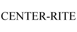 CENTER-RITE trademark