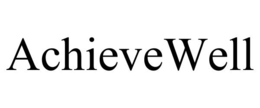 ACHIEVEWELL trademark
