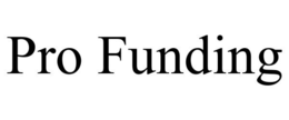 PRO FUNDING trademark