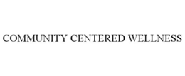 COMMUNITY CENTERED WELLNESS trademark