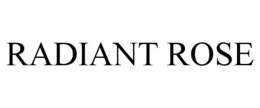 RADIANT ROSE trademark